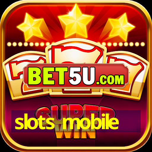 slots mobile